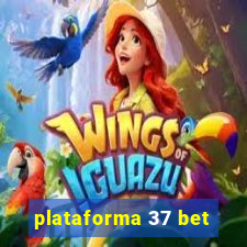 plataforma 37 bet